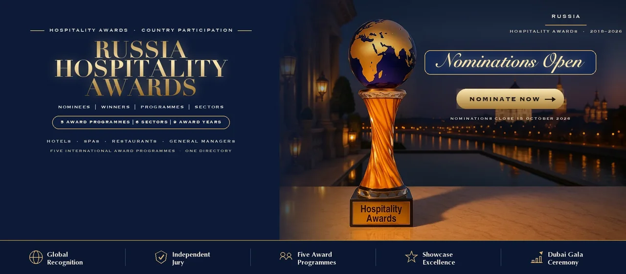 Hospitality Awards — Russia: nominate now across five international award programmes