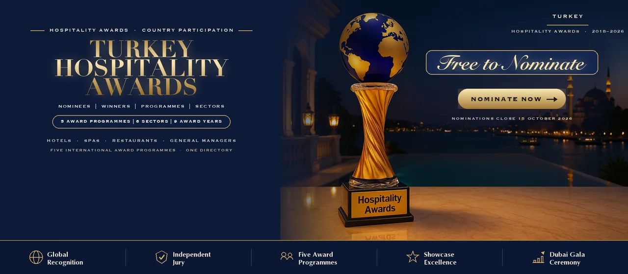 Hospitality Awards — Turkey: free to nominate across five international award programmes