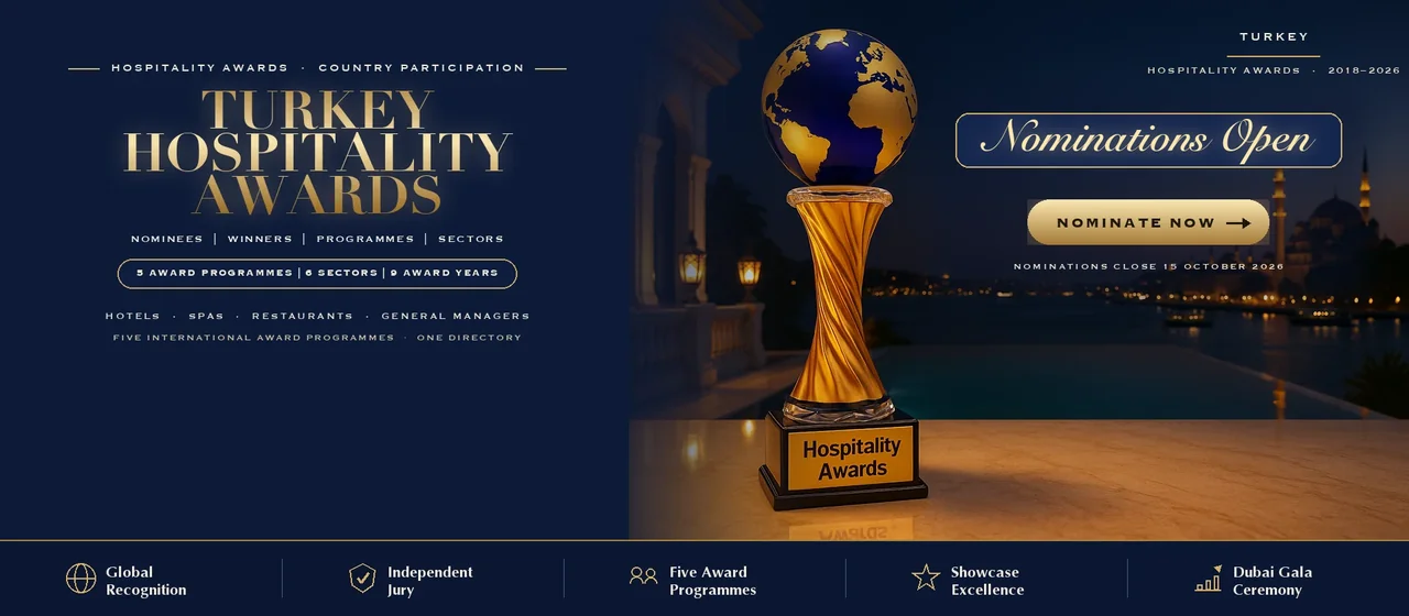 Hospitality Awards — Turkey: nominate now across five international award programmes